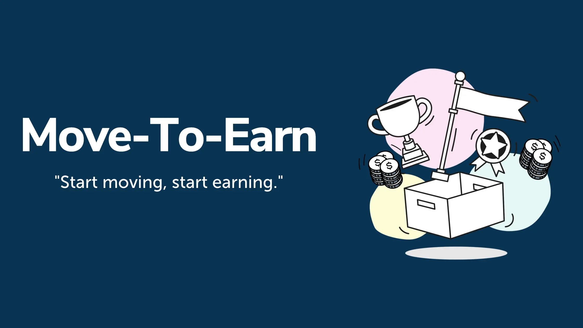 Move-To-Earn: Get rewarded for activity